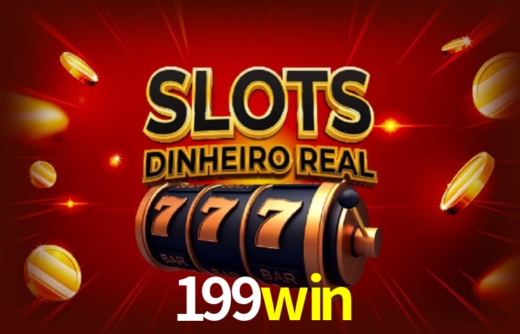 Sinta a adrenalina dos jogos de cassino com 199win